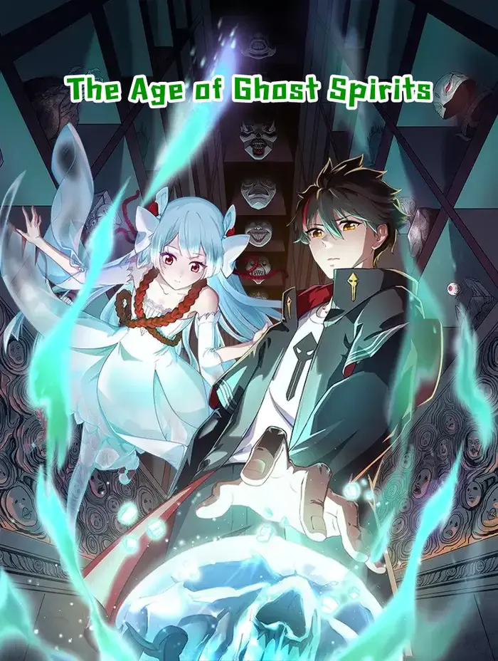 The Age of Ghost Spirits
